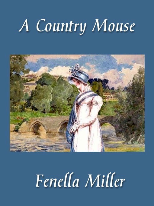 Title details for A Country Mouse by Fenella Miller - Available